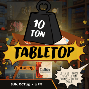 Ten Ton Tabletop - Luthier