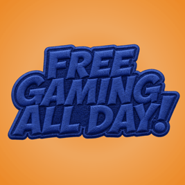 Free Gaming All Day!