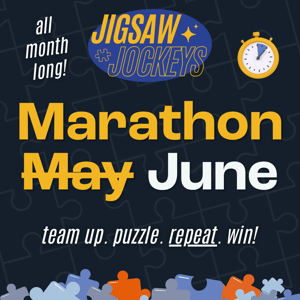 Jigsaw Jockeys June Marathon